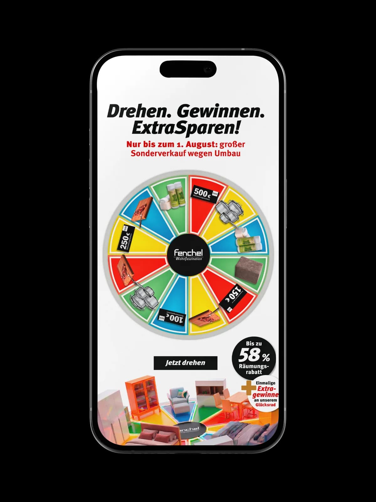 Fenchel-Glücksrad auf dem Smartphone: Drehen, gewinnen, ExtraSparen – Preise im Wert von bis zu 500 € und bis zu 58 % Räumungsrabatt.